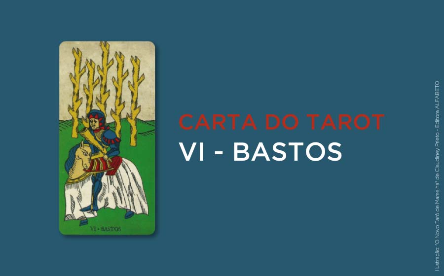 6 de Paus no Tarot - Significado da Carta  iQuilibrio