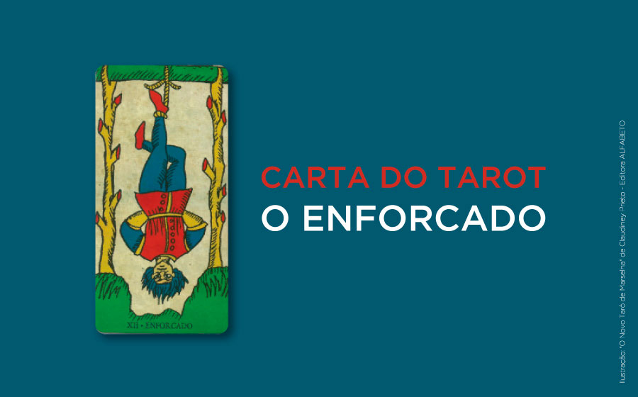 Carta O Dependurado - O Enforcado No Tarot  iQuilibrio