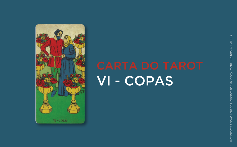 6 de Copas No Tarot - Significado Da Carta  iQuilibrio