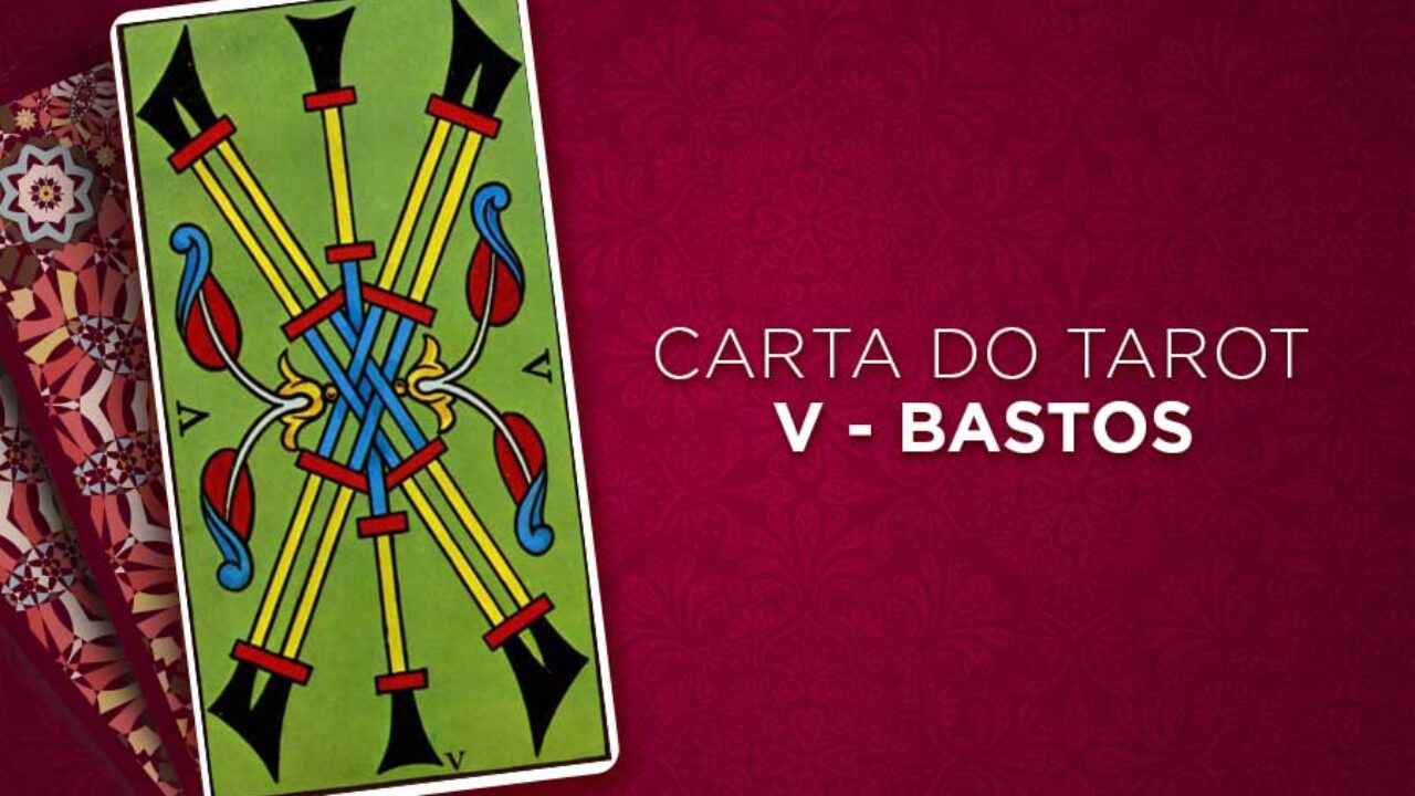 5 de Paus no Tarot - Significado da Carta | iQuilibrio